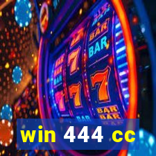 win 444 cc